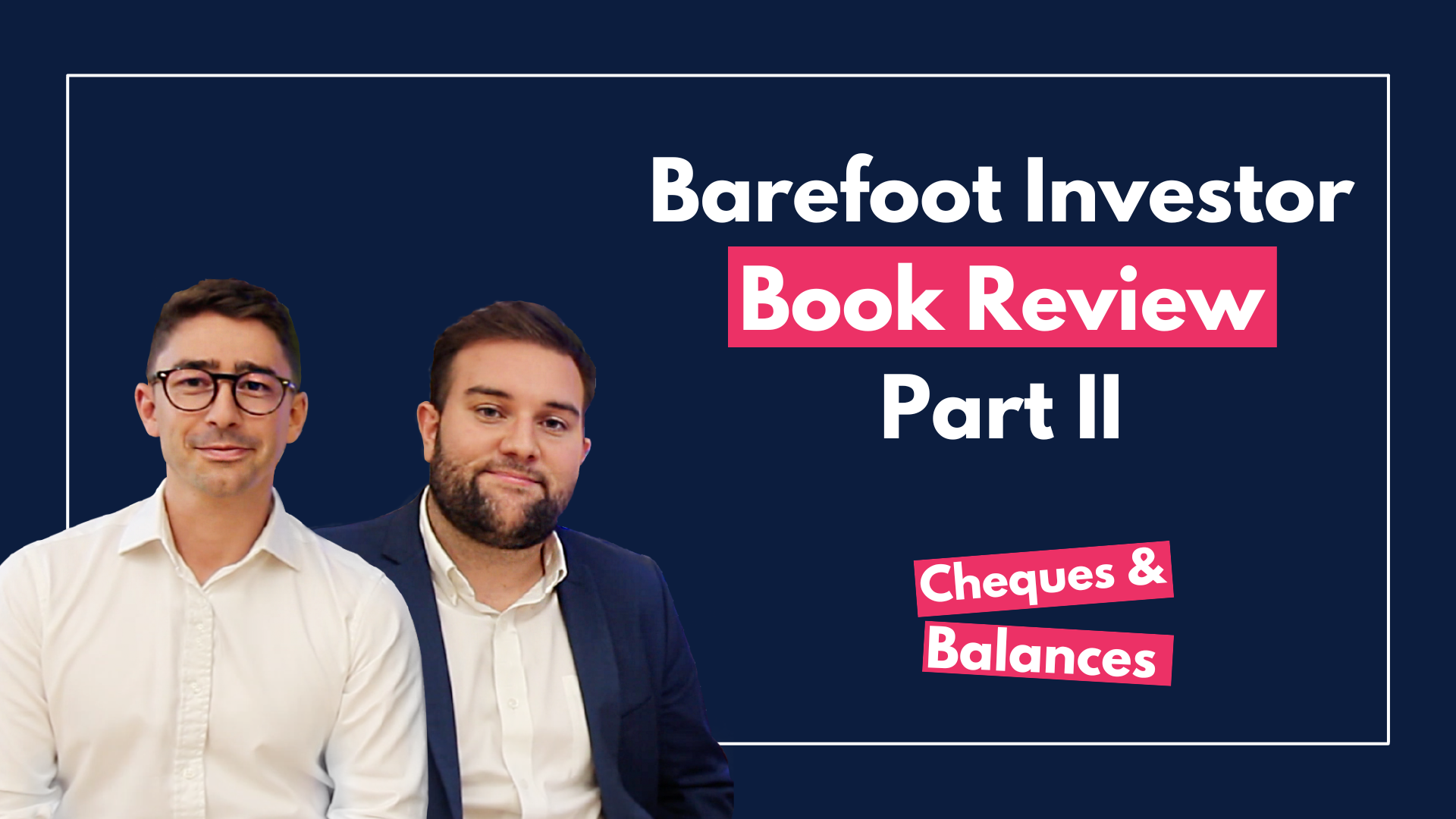 The Barefoot Investor Book Review – Part 2